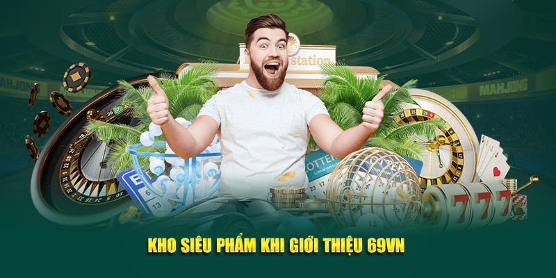 kho-sieu-pham-khi-gioi-thieu-69vn