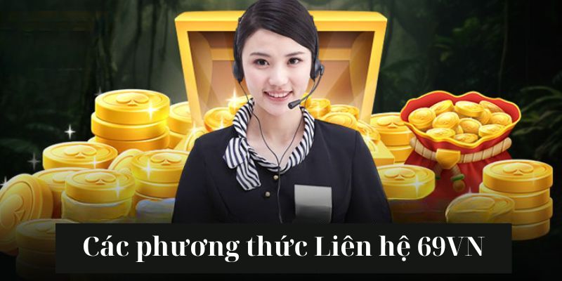 Những phương thức liên hệ nhà cái phổ biến hiện nay